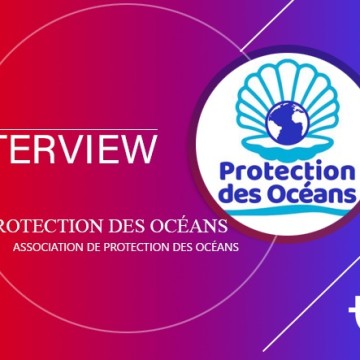 Tired Earth : La courte interview de l'association "Protection des Océans"