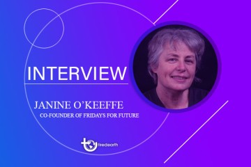 Tired Earth: An Interview with Janine O'Keeffe, Co-founder of the international Fridays For Future
