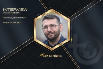 Interview de Fatih Karakaya, journaliste et chef du service français de Yeni Şafak